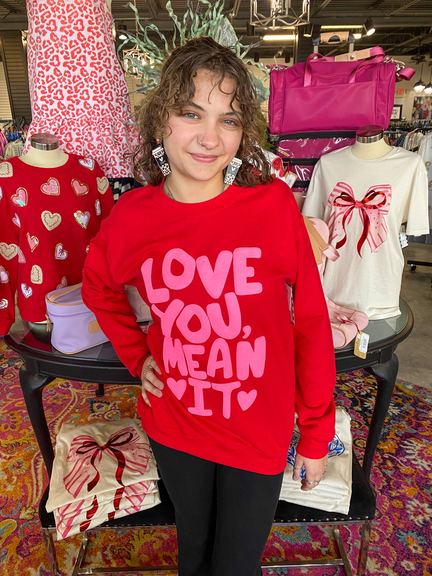 Love You Mean It Sweatshirt