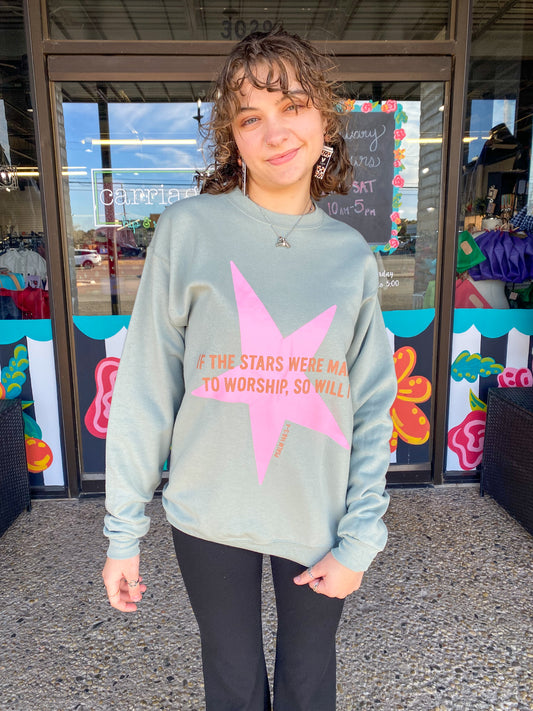 Stars Were Made To Worship Sweatshirt